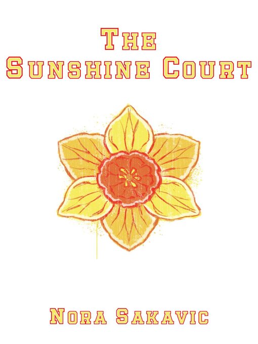 Title details for The Sunshine Court by Nora Sakavic - Wait list